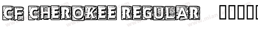 CF Cherokee Regular字体转换